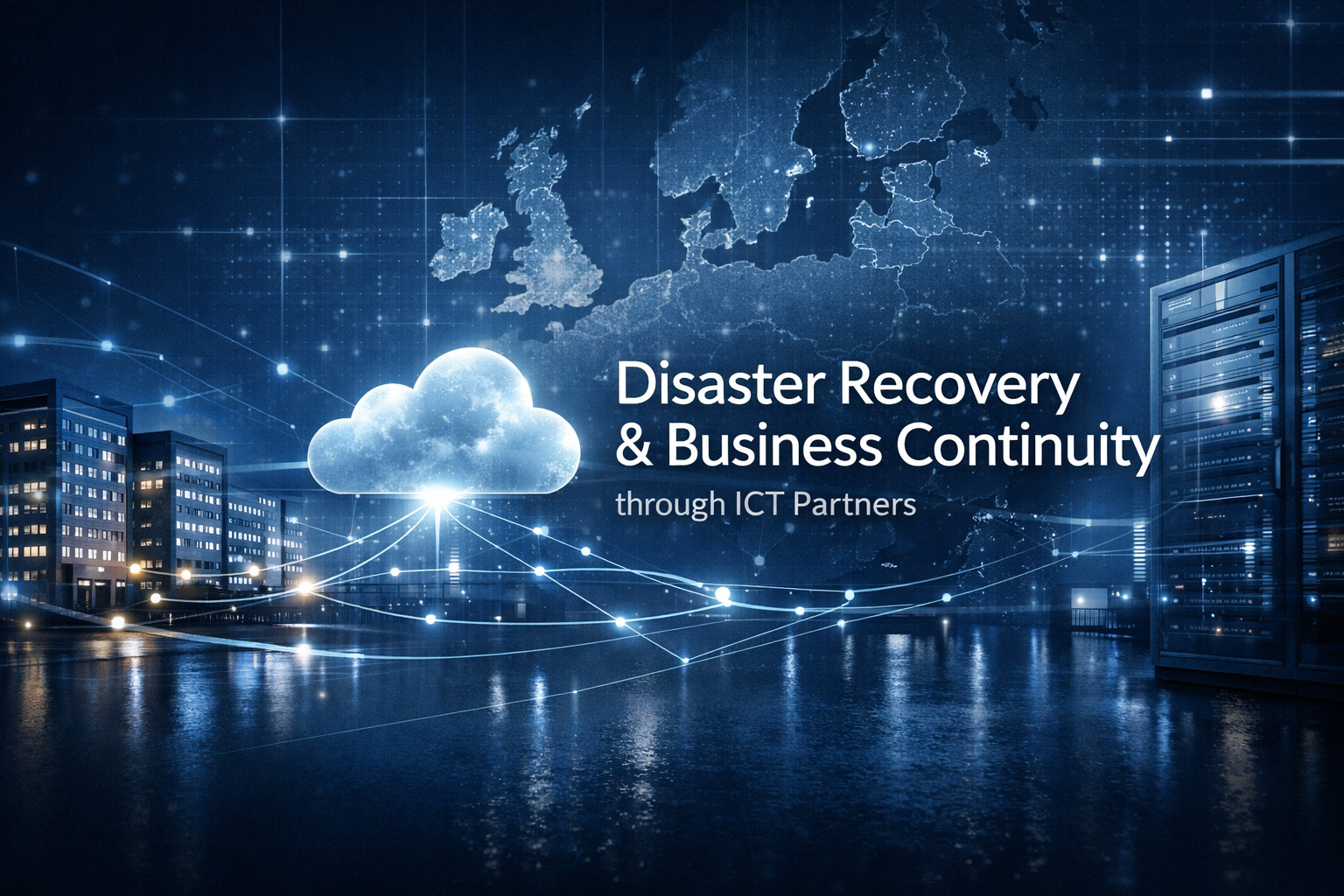 Featured image for article: Disaster Recovery & Business Continuity through ICT Partners